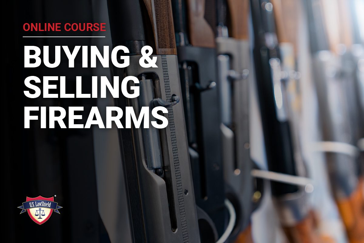 Buying & Selling Firearms